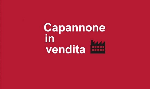 Capannone in Vendita